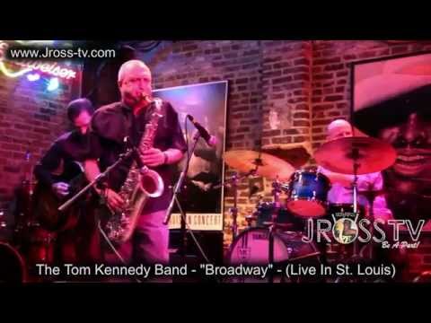 James Ross @ Tom Kennedy Band - "Broadway" - www.Jross-tv.com (St. Louis)