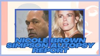 OJ Simpson | Nicole Brown Simpson Autopsy Report | True Crime Record #trending #foryou