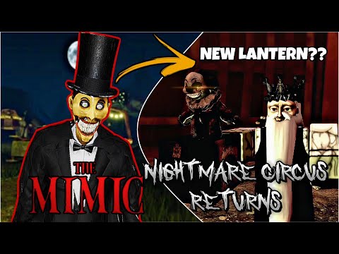 The Mimic Nightmare Circus RETURNS??🎃 - New Lantern + MORE - Roblox Halloween Spotlight Special.