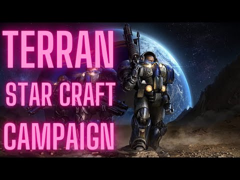 StarCraft 1 - Terran Campaign - Full Long Play all levels (no commentary)