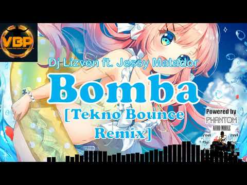 Dj Lizven ft. Jessy Matador - Bomba [Tekno Bounce Remix]