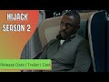 Hijack Season 2 Release Date | Trailer | Cast | Expectation | Ending Explained