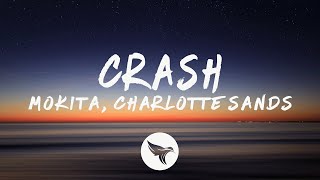 Mokita - Crash (Lyrics) feat. Charlotte Sands