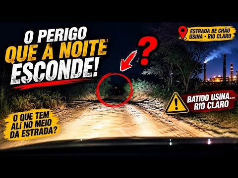 34 minutos na estrada mais sinistra de Rio Claro (Aviso: Dá medo)