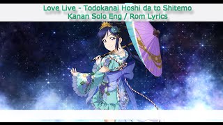 Download lagu Todokanai Hoshi da to Shitemo (Kanan Solo) - Eng/Rom Color-Coded Lyrics - Aqours mp3