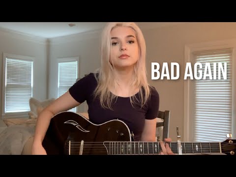 “Bad Again” (Original Song) | Caroline Dare