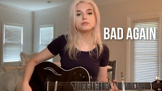 “Bad Again” (Original Song) | Caroline Dare
