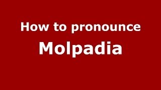 How to pronounce Molpadia