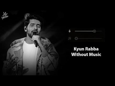 Kyun Rabba (Without Music Vocals Only) | Armaan Malik | Badla | Now Vocals