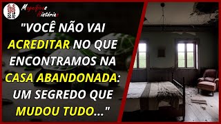 O Segredo da Casa Abandonada: Uma História Incrível de Resgate e Esperança