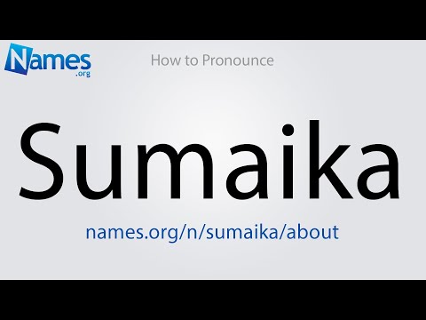 How to Pronounce Sumaika