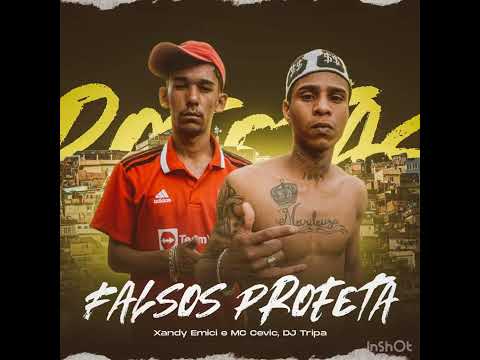 Xandy Emici e MC Cevic - Falsos Profeta [Áudio Oficial] DJ Tripa