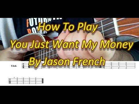 You Just Want My Money - Jason French - Jason…