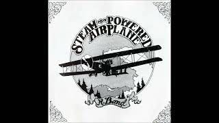 Steam Powered Airplane - Ten Degrees and Getting Colder (Gordon Lightfoot)