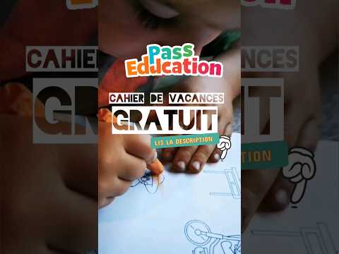 Cahier de Vacances 100%gratuit avec @pass-education