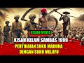 Kisah Nyata ️ TRAGEDI KUPAT BERDARAH SUKU MADURA DENGAN SUKU MELAYU