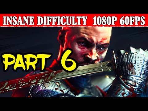 Shadow Warrior 2 Walkthrough Part 6 Ninja'd Scrolls Insane Difficulty No Pain No Gain 1080p 60FPS