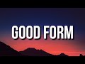 Nicki Minaj Good Form Lyrics Ft Lil Wayne Tiktok Song