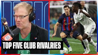 Top 5 club Rivalries: Barca vs Real Madrid, Celtic vs Rangers & more | State of the Union video