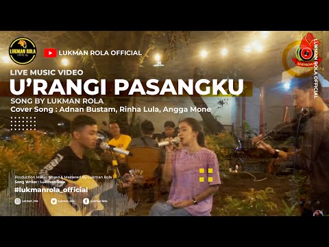 Rinha Lula - U'rangi Pasangku ( Live Cover )