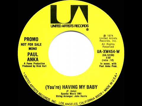 1974 Paul Anka with Odia Coates - (You’re) Having My Baby (mono promo 45)