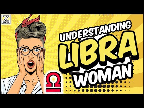 Understanding LIBRA Woman || Personality Traits, Love, Career, Fashion and more!