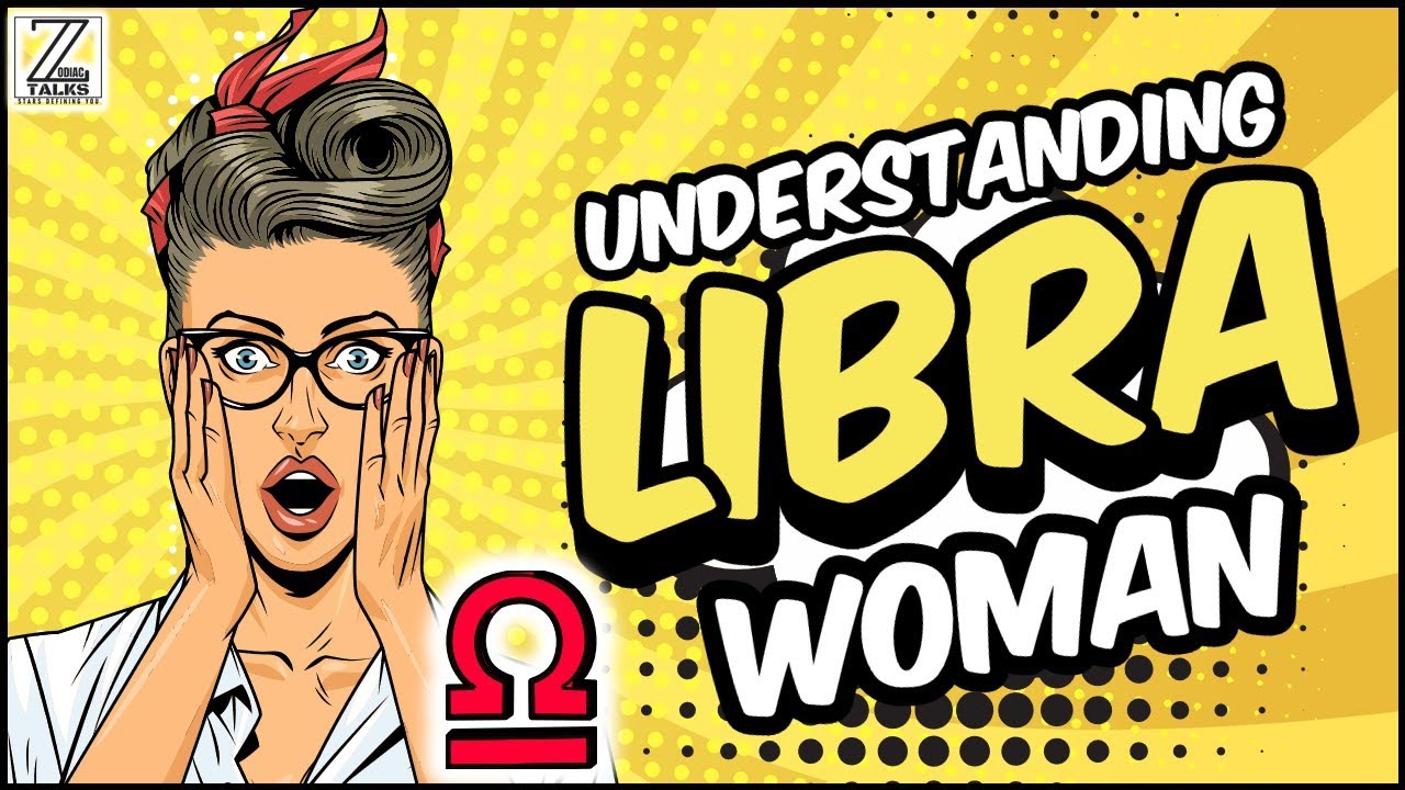 Understanding LIBRA Woman || Personality Traits, Love, Career, Fashion and more!