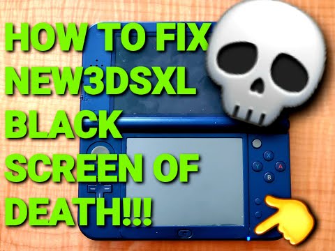 How to fix black screen of death with blue light. New Nintendo 3ds XL