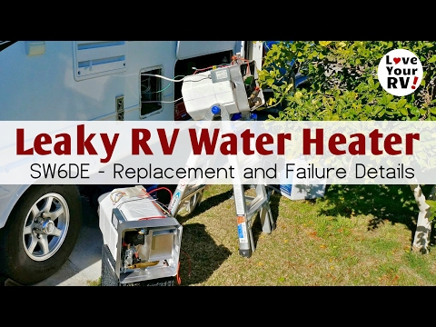 Replacing My Leaking Suburban SW6DE RV Water Heater