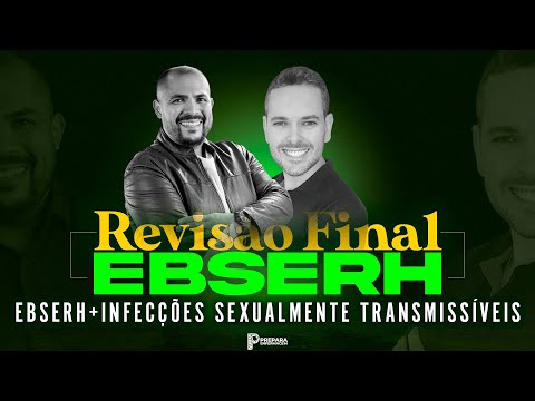🎯 Revisão Final EBSERH 2025 – EBSERH e IST's🚀