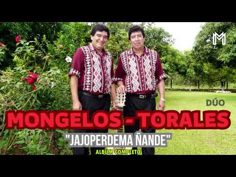 Dúo Mongelos - Torales. JAJOPERDEMA ÑANDE (Amor con amor se paga). Album Completo