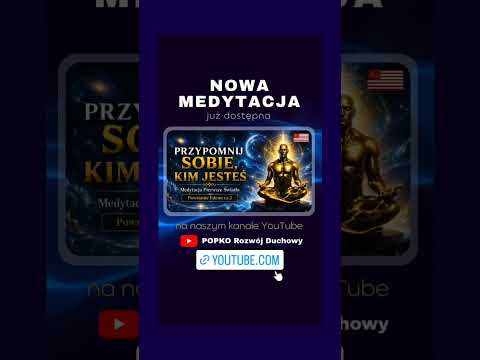 [Encyklopedia Wiedzy Duchowej] Przypomnij sobie kim jesteś ???? #popko #medytacja #rozwojduchowy
