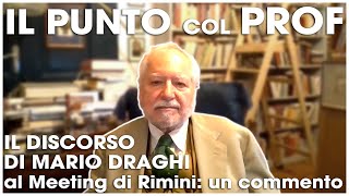 Il discorso di Mario Draghi al Meeting di Rimini: un commento - GABRIELE PASTRELLO