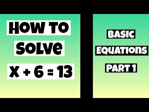 Algebra Equations | Solving Basic Algebra Equations | Part 1