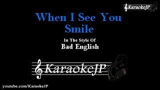 When I See You Smile (Karaoke) - Bad English