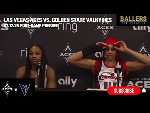 A'ja Wilson & Jackie Young: Las Vegas Aces Postgame Presser | vs. Golden State Valkyries | 07.12.25