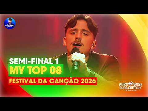 🇵🇹 Festival da Canção 2026: My Top 08 (Semi-final 1)