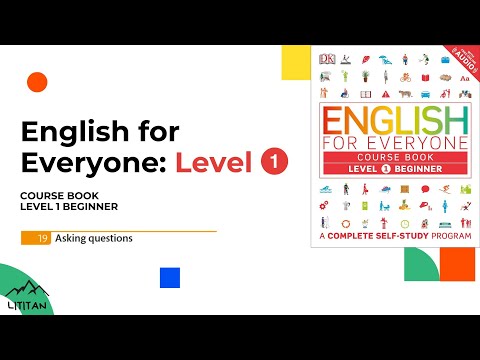 English for Everyone - Level 1 Beginner - Course Book / 19 Asking questions/