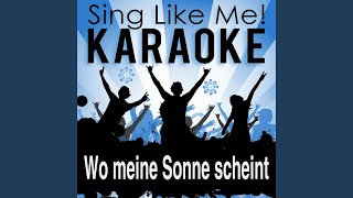 Wo meine Sonne scheint (Karaoke Version With Guide Melody) (Originally Performed By Die Flippers)