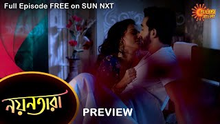 Nayantara - Preview | 23 Nov 2022 | Full Ep FREE on SUN NXT | Sun Bangla Serial
