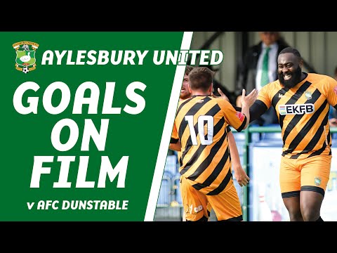 GOALS ON FILM | AFC Dunstable 1-2 Aylesbury United | Cavana and Feyi score first goals for the Ducks