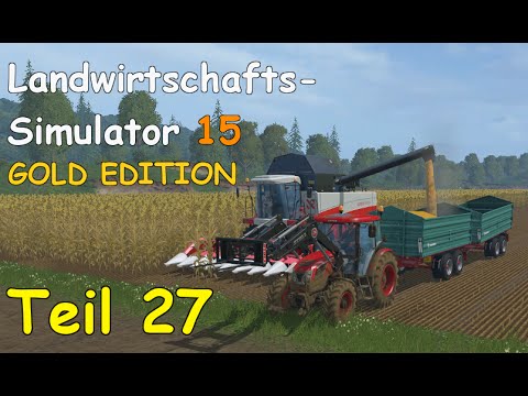 Let's Play LS15 GOLD EDITION Teil 27 - ECHTEN TRAKTOR FAHREN | Liongamer1