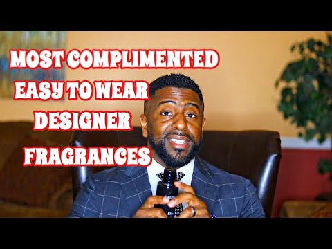 TOP 10 MOST COMPLIMENTED/EASY TO WEAR DESIGNER FRAGRANCES