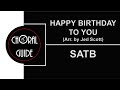 Happy Birthday to You - SATB