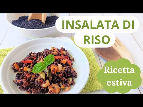 Insalata di riso venere ricetta leggera e gustosa