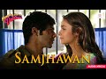Samjhawan Lyrical Song Humpty Sharma Ki Dulhania Alia Varun Arijit Singh Shreya Ghoshal