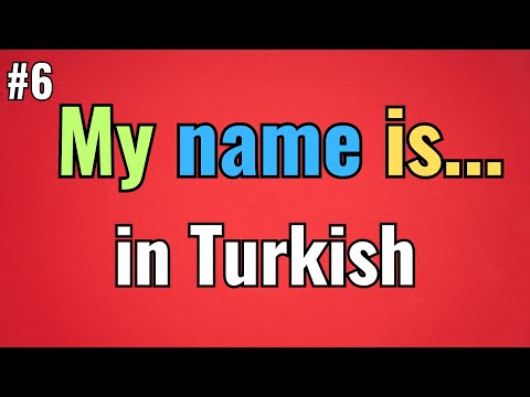 Turkish Video 6 - How to say ''My name is...'' Properly - @TurkceDaily