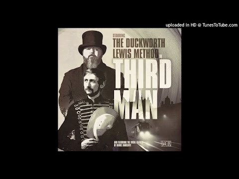 The Duckworth Lewis Method - Third Man-