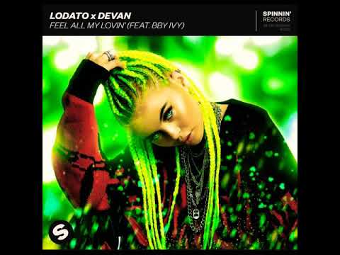 Lodato x Devan - Feel All My Lovin' (feat. Bby Ivy) (Official Audio)