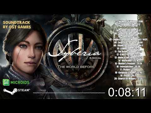 Syberia: The World Before OST | 2022 | PC - complete soundtrack in one video